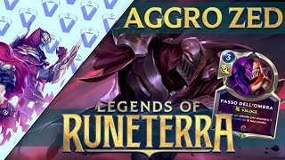 Ti Piace Vincere Facile? Smorca anche Tu con Zed Aggro! | Runeterra Ita