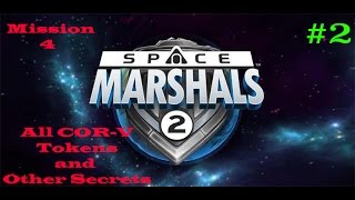 Space Marshals 2 Mission 4 All COR-V Tokens and Targets Guide (#2)