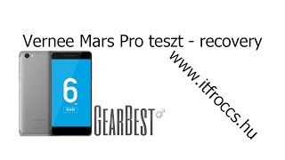 Vernee Mars Pro teszt - recovery | ITFroccs.hu