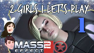 2 Girls 1 Let's Play - MASS EFFECT 2 Renegade Part 1: Blonde and Dangerous