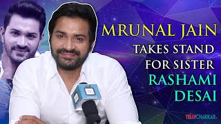 Mrunal Jain supports sister Rashami Desai, gives a message for BB13 members, Siddharth and others