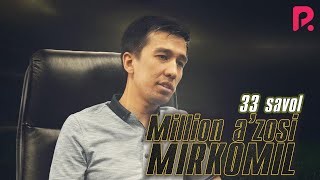 33 savol - Million jamoasi a'zosi Mirkomil bilan qiziqarli savollar bunaqasi hali bo'lmagan