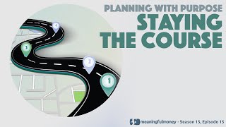 Staying The Course