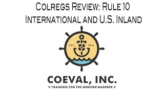 Colregs Rule 10 International and U.S. Inland Rules - Traffic Separation Schemes