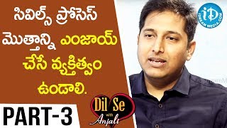 Civil's Topper (208 Rank) Mallu Chandrakanth Reddy Interview Part #3 || Dil Se With Anjali