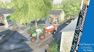 FS19 #BIENVENUE CHEZ MOI!!!!!!#THE OLD STREAM FARM!!!! [ EPISODE 5 ]