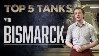 Bismarck | Top 5 Tanks | Military Aviation History | The Tank Museum