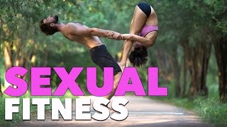 Sexual Fitness!  Get F**king Fit.