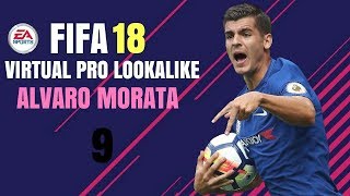 FIFA 18 | VIRTUAL PRO LOOKALIKE TUTORIAL -  ALVARO MORATA