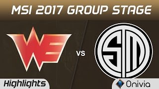 WE vs TSM Highlights MSI 2017 Group Team WE vs Team Solo Mid by Onivia