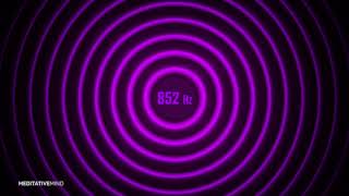 852 Hz  | Awaken Intuition | Solfeggio Frequency Music | Soundscapes