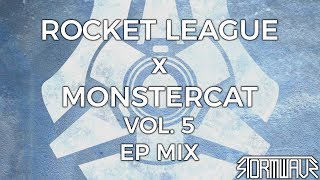 Rocket League x Monstercat Vol. 5 [EP Mix]