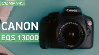 Canon EOS 1300D - исключительное качество зеркальной камеры