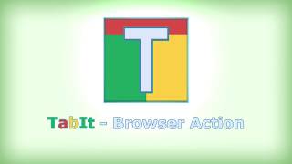 TabIt - Browser Action (Google Chrome Extensions)
