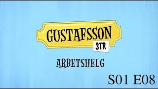 Gustafsson 3 tr - S01e08 - Arbetshelg