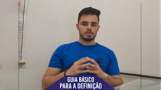 O guia básico da definição Muscular! | Dicas de musculação!