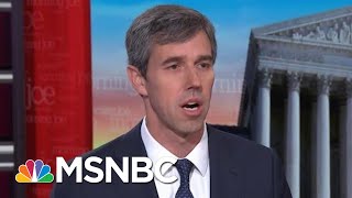 Beto O'Rourke: Donald Trump Remarks Underscore Moving Forward With Impeachment | Morning Joe | MSNBC