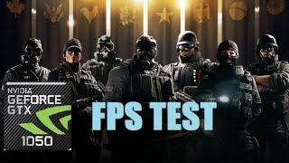 Tom Clancy's Rainbow Six  Siege FPS Test MAX Graphics | GTX 1050 + i5-7300HQ