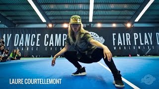 ★ Laure Courtellemont ★ F***in With Me ★ Fair Play Dance Camp 2016 ★