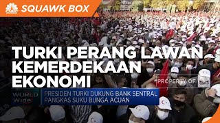 Turki "Perang" Lawan Kemerdekaan Ekonomi