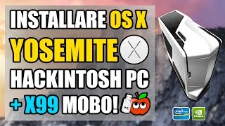 Installare Mac OS X Yosemite (10.10) su PC (+ X99 Support) - Hackintosh Tutorial