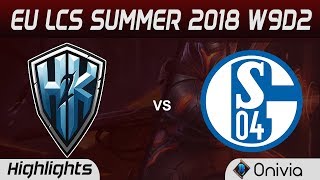 H2K vs S04 Highlights EU LCS Summer 2018 W9D2 H2K Gaming vs FC Schalke 04 By Onivia
