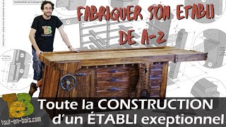 fabriquer un  ÉTABLI hybride PARFAIT pour la menuiserie.