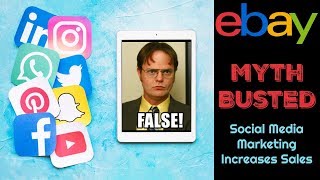 eBay Myth Busted! Social Media Marketing Increases Sales