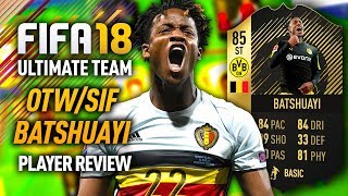 FIFA 18 SIF BATSHUAYI (85) *BEAST* PLAYER REVIEW! FIFA 18 ULTIMATE TEAM!