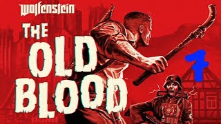 Прохождение игры Wolfenstein: The Old Blood |Руины, зомби| №7