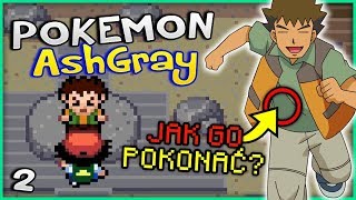 JAK POKONAĆ BROCKA?! - POKEMON ASH GRAY #2