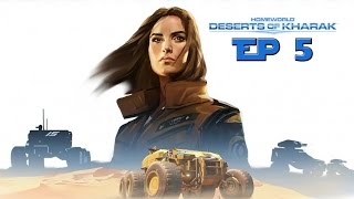 Lets Play... Homeworld: Deserts of Kharak - Episode 5 - RUN FOR YOUR LIVES!