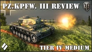 World of Tanks: Pz.Kpfw. III Tier IV Medium Tank Review