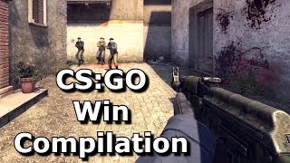 CS:GO Win Compilation