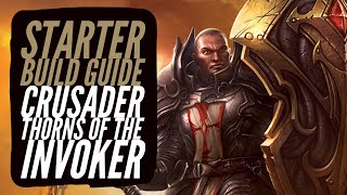 Diablo 3 - Season 13 Crusader Thorns of the Invoker Starter Build