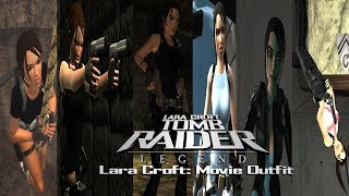 Tomb Raider 7: Modding Showcase-Lara Croft: Movie Outfits