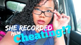 Subscriber Recorded My Husband "Cheating"