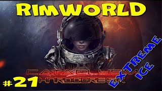 RimWorld Hardcore SK - #21 Сентри турели, артефакты и налеты