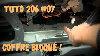 Tutoriel 206 #07 Le coffre ne s'ouvre plus !