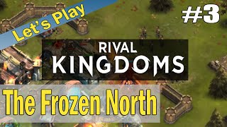 Rival Kingdoms #3 - The Frozen North - Campaign Part 1( Age of Ruin iOS Gameplay)