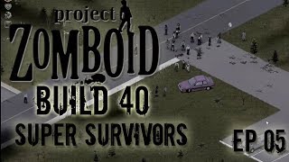 Modded PROJECT ZOMBOID | Out | Ep 05 | Project Zomboid!