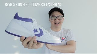 Review + On Feet : Converse Fastbreak