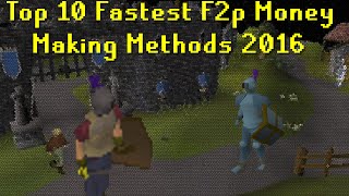 Top 10 Fastest F2P Money Making Methods 2016