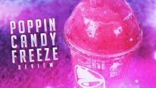 Taco Bell Poppin Candy Freeze Review!