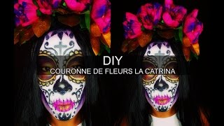 *DIY* COURONNE DE FLEURS LA CATRINA