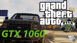 GTA V GTX 1060 | Ultra Settings 1080p FRAME-RATE TEST