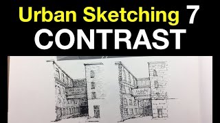 Urban Sketching Series Pt 7 | Tips on how to use contrast