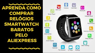 relógios smartwatch - como pesquisar e comprar relogios smartwatch no aliexpress