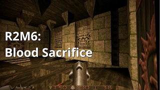 QUAKE: Dissolution of Eternity | Gameplay Walkthrough | R2M6