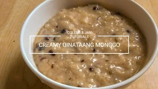 CREAMY GINATAANG MONGGO / MUNG BEANS RECIPE